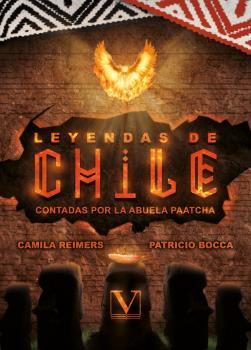 LEYENDAS DE CHILE | 9788413377889 | REIMERS, CAMILA