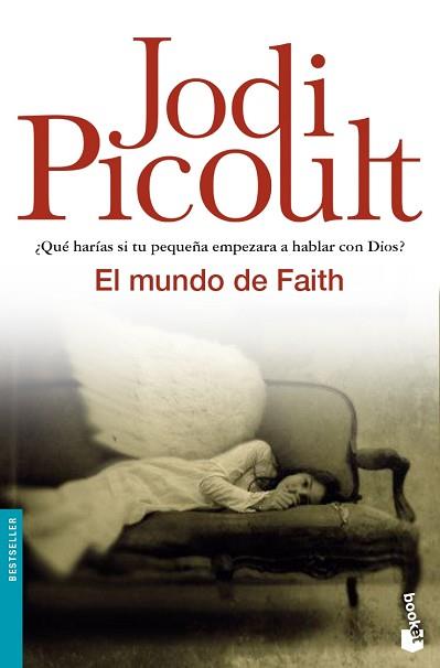MUNDO DE FAITH, EL | 9788408063643 | PICOULT, JODI