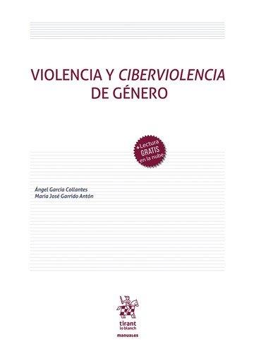 VIOLENCIA Y CIBERVIOLENCIA DE GENERO | 9788413785745 | GARCIA COLLANTES, ANGEL / GARRIDO ANTON, MARIA JOSE