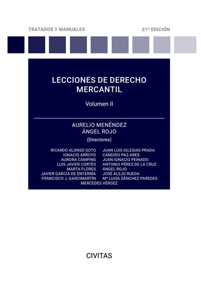 LECCIONES DE DERECHO MERCANTIL VOLUMEN II | 9788411259606 | MENÉNDEZ MENÉNDEZ, AURELIO / ROJO FERNÁNDEZ-RÍO, ANGEL