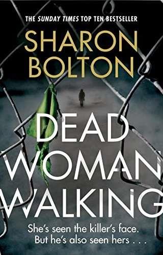 DEAD WOMAN WALKING | 9780552174411 | BOLTON, SHARON