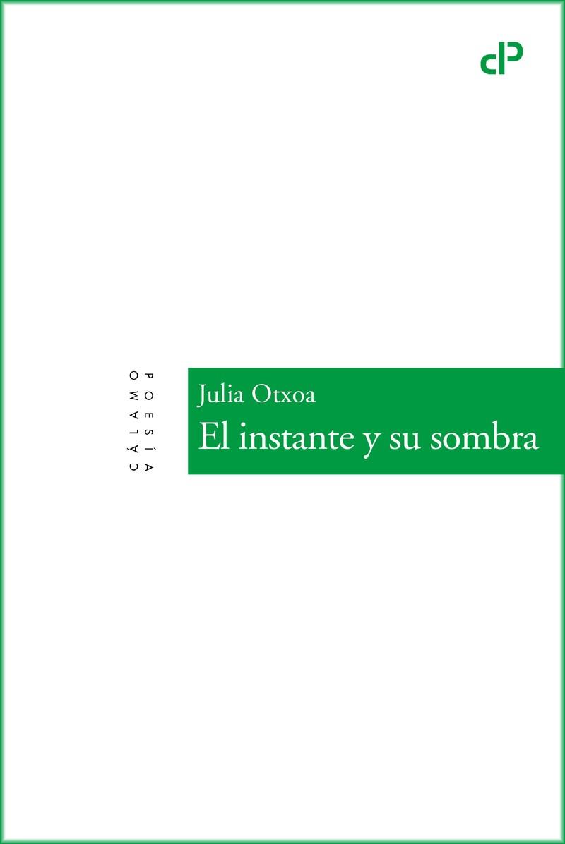 INSTANTE Y SU SOMBRA, EL | 9788419964038 | OTXOA, JULIA