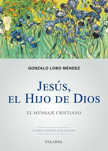 JESUS EL HIJO DE DIOS | 9788413681412 | LOBO MÉNDEZ, GONZALO