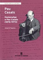 HOMENATGE A PAU CASALS (1876-1973) | 9788418199240 | FIGUERES I ARTIGAS, JOSEP M.