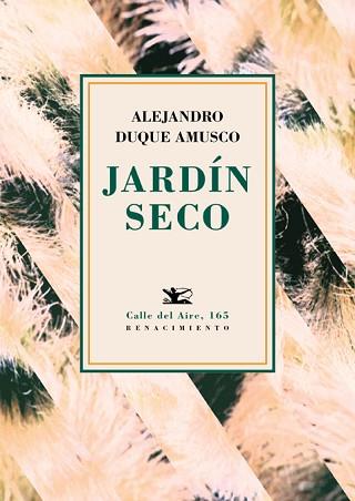 JARDÍN SECO | 9788416981496 | DUQUE AMUSCO, ALEJANDRO
