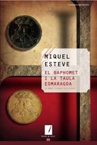 BAPHOMET I LA TAULA ESMARAGDA, EL | 9788497914505 | ESTEVE, MIQUEL