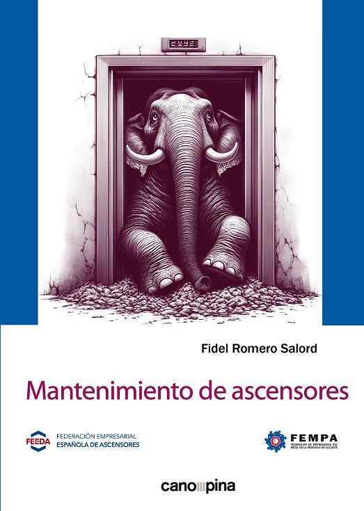 MANTENIMIENTO DE ASCENSORES | 9788418430725 | ROMERO SALORD, FIDEL
