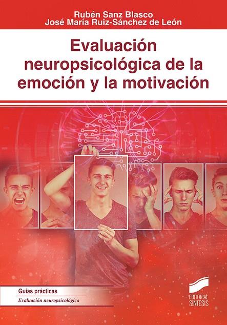 EVALUACIÓN NEUROPSICOLÓGICA DE LA EMOCIÓN Y LA MOTIVACIÓN | 9788413570792 | SANZ BLASCO, RUBEN