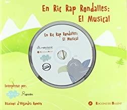EN RIC RAP RONDALLES: EL MUSICAL | 9788499040707 | DE, VOL