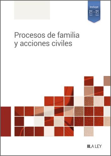 PROCESOS DE FAMILIA Y ACCIONES CIVILES | 9788419446282 | REDACCIÓN LA LEY