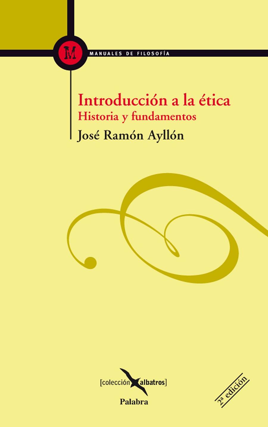 INTRODUCCIÓN A LA ÉTICA | 9788498400137 | AYLLÓN, JOSÉ RAMÓN