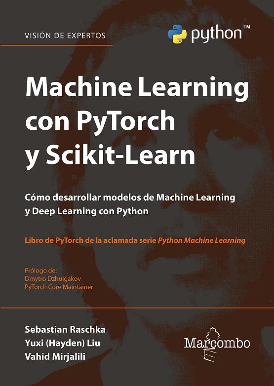 MACHINE LEARNING CON PYTORCH Y SCIKIT LEARN | 9788426735737 | RASCHKA, SEBASTIAN / LIU, YUXI