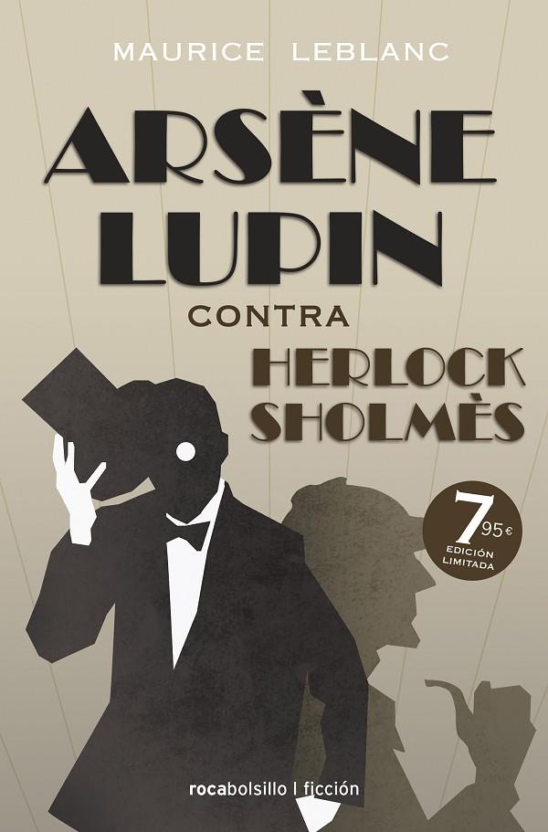 ARSÈNE LUPIN CONTRA HERLOCK SHOLMÉS (EDICIÓN LIMITADA A UN PRECIO ESPECIAL) | 9788418850981 | LEBLANC, MAURICE