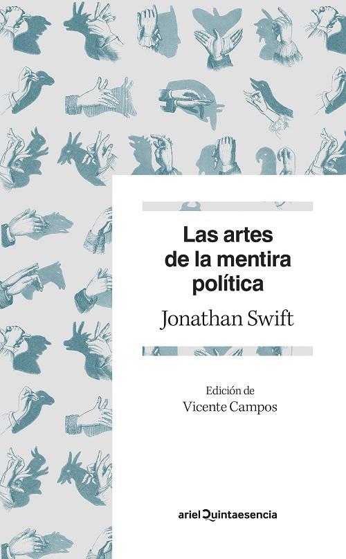 ARTES DE LA MENTIRA POLÍTICA, LAS | 9788434432765 | SWIFT, JONATHAN