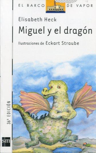 MIGUEL Y EL DRAGÓN | 9788434811676 | HECK, ELISABETH