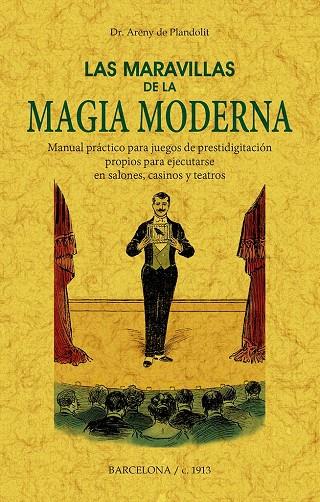 MARAVILLAS DE LA MAGIA MODERNA | 9788411710220 | DE PLANDOLIT, ARNEY