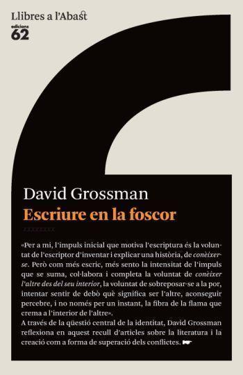 ESCRIURE EN LA FOSCOR | 9788429765038 | GROSSMAN, DAVID