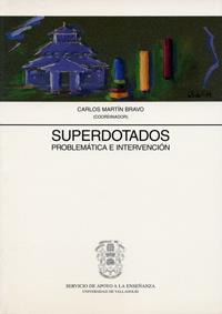 SUPERDOTADOS, PROBLEMATICA E INTERVENCION | 9788477627579 | MARTIN BRAVO, CARLOS