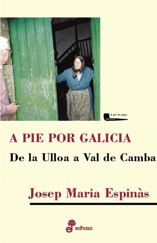 A PIE POR GALICIA | 9788435019101 | ESPINÁS, JOSEP MARIA