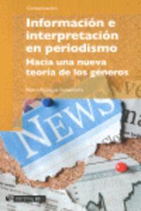 INFORMACION E INTERPRETACION EN PERIODISMO | 9788497888585 | PANIAGUA SANTAMARÍA, PEDRO