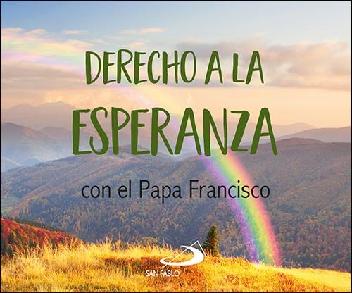 DERECHO A LA ESPERANZA | 9788428559126 | PAPA FRANCISCO