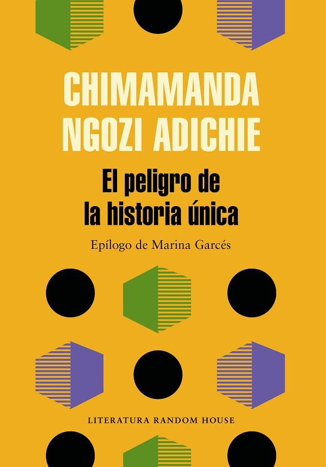 PELIGRO DE LA HISTORIA ÚNICA, EL | 9788439733928 | NGOZI ADICHIE, CHIMAMANDA