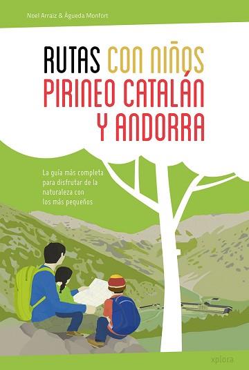 RUTAS CON NIÑOS EN EL PIRINEO CATALÁN Y ANDORRA | 9788415797326 | ARRAIZ / MONFORT