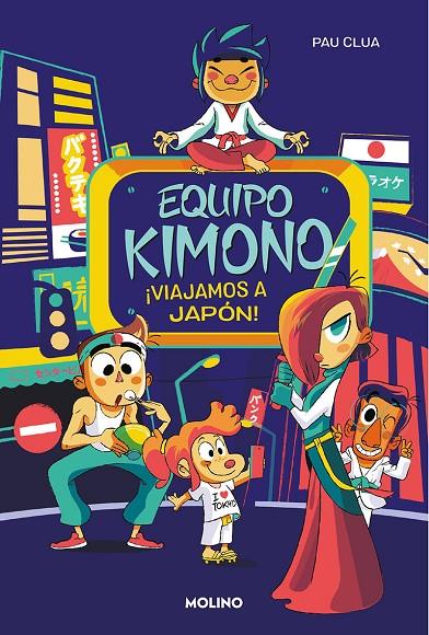 EQUIPO KIMONO 02. ¡VIAJAMOS A JAPON! | 9788427221116 | CLUA, PAU