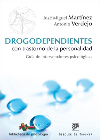 DROGODEPENDIENTES CON TRASTONO | 9788433027320 | MARTÍNEZ, JOSÉ MIGUEL / VERDEJO, ANTONIO