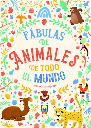 FÁBULAS DE ANIMALES DE TODO EL MUNDO | 9788831281201 | LEONARDI HARTLEY, STEFANIA