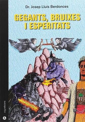 GEGANTS, BRUIXES I ESPERITATS | 9788494548727 | BERDONCES, JOSEP LLUÍS