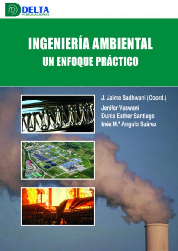 INGENIERIA AMBIENTAL UN ENFOQUE PRACTICO | 9788417526474 | SADHWANI, J.