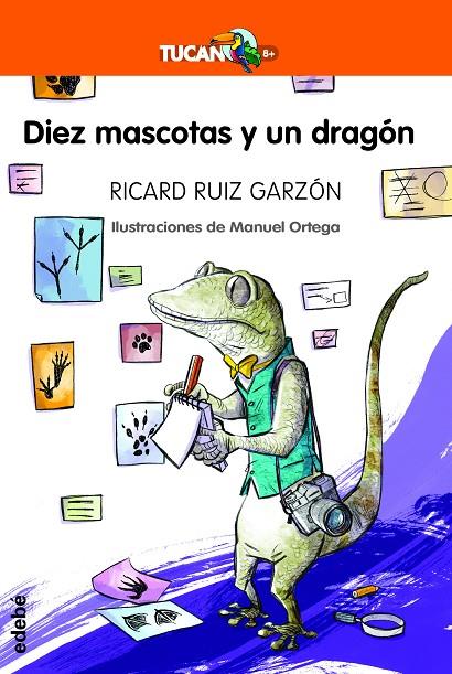 DIEZ MASCOTAS Y UN DRAGÓN | 9788468344072 | RUÍZ GARZÓN, RICARD