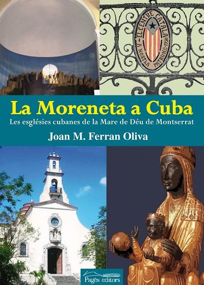 MORENETA A CUBA, LA | 9788499754000 | FERRAN OLIVA, JOAN