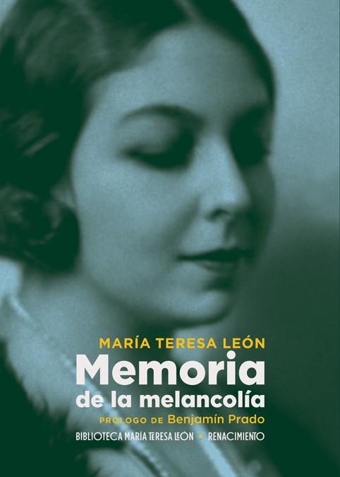 MEMORIA DE LA MELANCOLÍA | 9788417950750 | LEON, MARIA TERESA