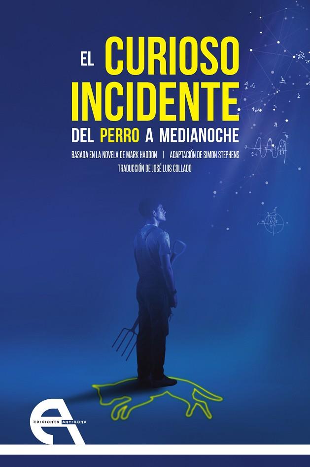 CURIOSO INCIDENTE DEL PERRO A MEDIANOCHE, EL | 9788416923694 | HADDON, MARK