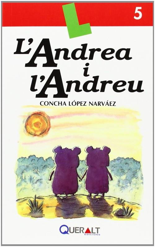 ANDREA I L'ANDREU, L' | 9788415960119 | LÓPEZ NARVAEZ, CONCHA