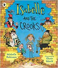 ISABELLE AND THE CROOKS | 9781529510973 | ROBINSON, MICHELLE
