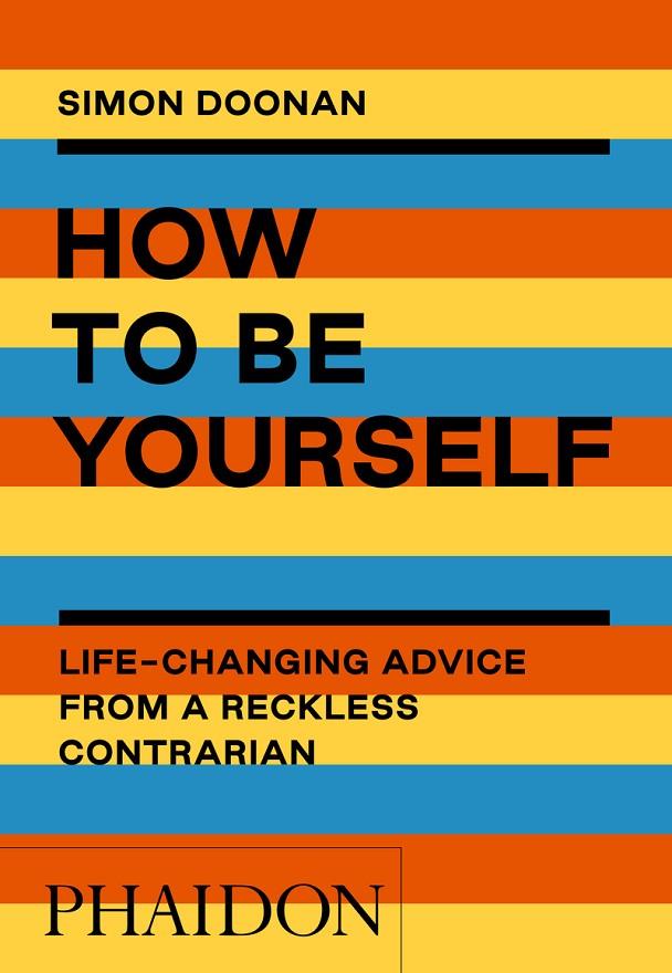 HOW TO BE YOURSELF | 9781838661410 | DOONAN, SIMON