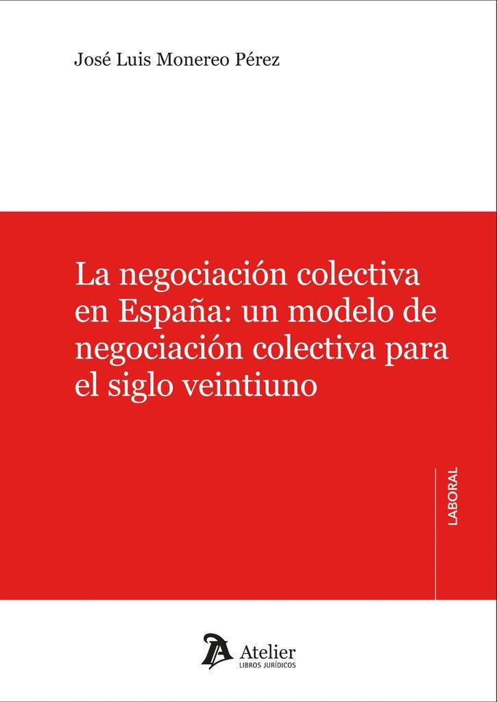 NEGOCIACIÓN COLECTIVA EN ESPAÑA | 9788410174177 | MONEREO, JOSE LUIS