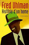 HISTORIA D'UN HOME | 9788483008256 | UHLMAN, FRED