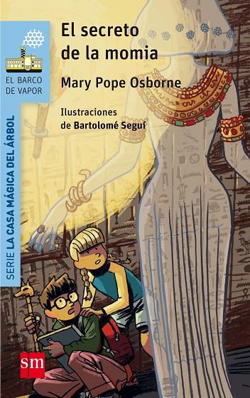 SECRETO DE LA MOMIA, EL | 9788467585421 | OSBORNE, MARY POPE