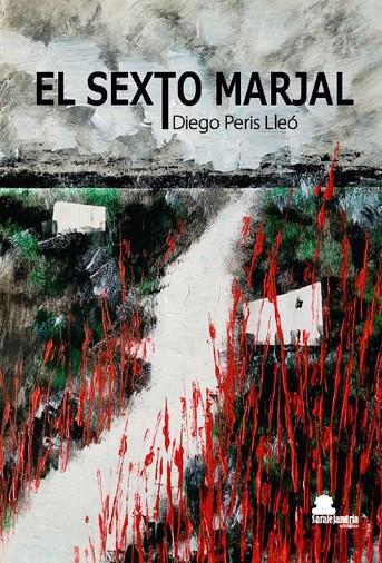 SEXTO MARJAL, EL | 9788410105058 | PERIS LLEÓ, DIEGO