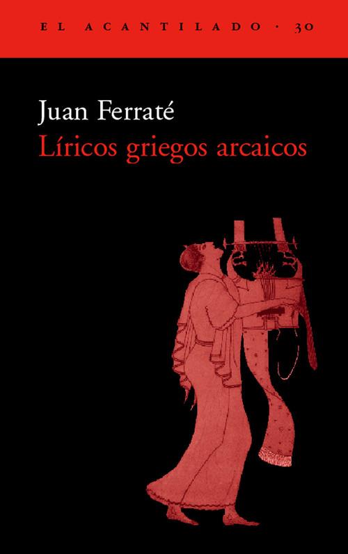 LIRICOS GRIEGOS ARCAICOS | 9788495359223 | FERRATE, JOAN