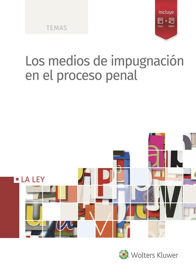 MEDIOS DE IMPUGNACIÓN EN EL PROCESO PENAL, LOS (DÚO) | 9788490208809 | REDACCIÓN WOLTERS KLUWER