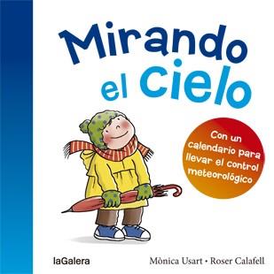 MIRANDO EL CIELO | 9788424656461 | USART, MÒNICA / CALAFELL, ROSER