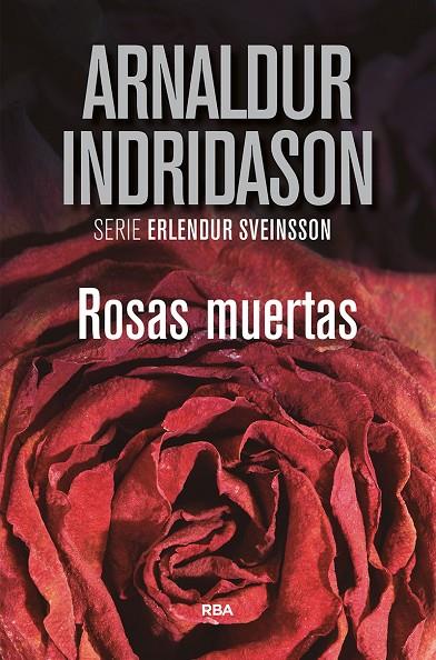 ROSAS MUERTAS | 9788491871675 | INDRIDASON, ARNALDUR