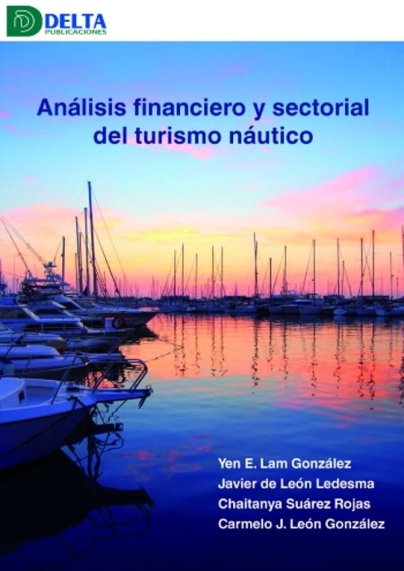 ANALISIS FINANCIERO Y SECTORIAL DEL TURISMO NAUTICO | 9788419222381