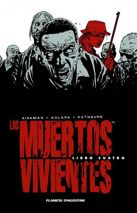 MUERTOS VIVIENTES, LOS - INTEGRAL 04 | 9788468477695 | ADLARD, CHARLIE / MOORE, TONY / KIRKMAN, ROBERT