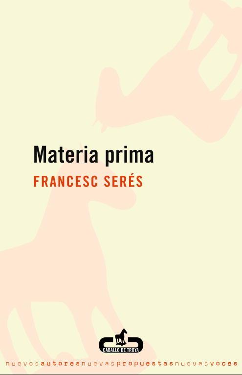 MATERIA PRIMA | 9788496594272 | SERÉS, FRANCESC